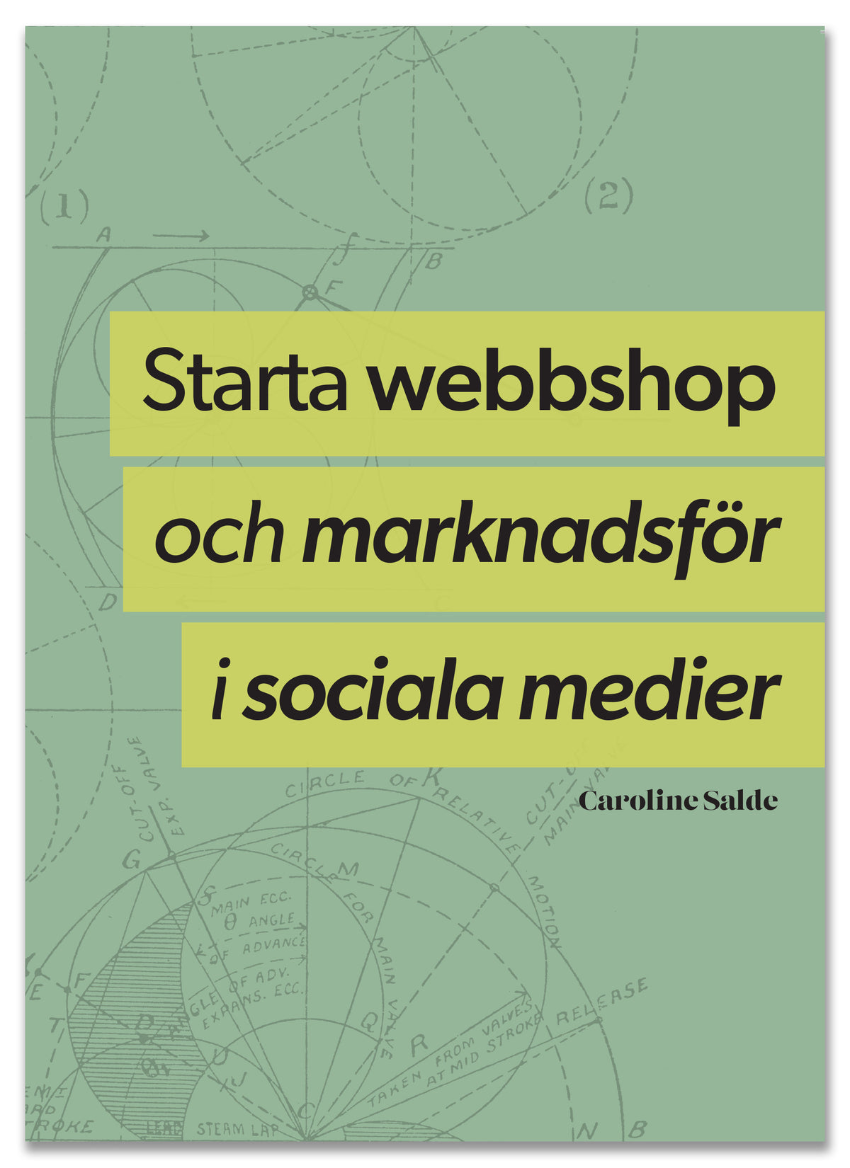 Starta webbshop och marknadsför i sociala medier - hela processen från uppbyggnad till underhåll