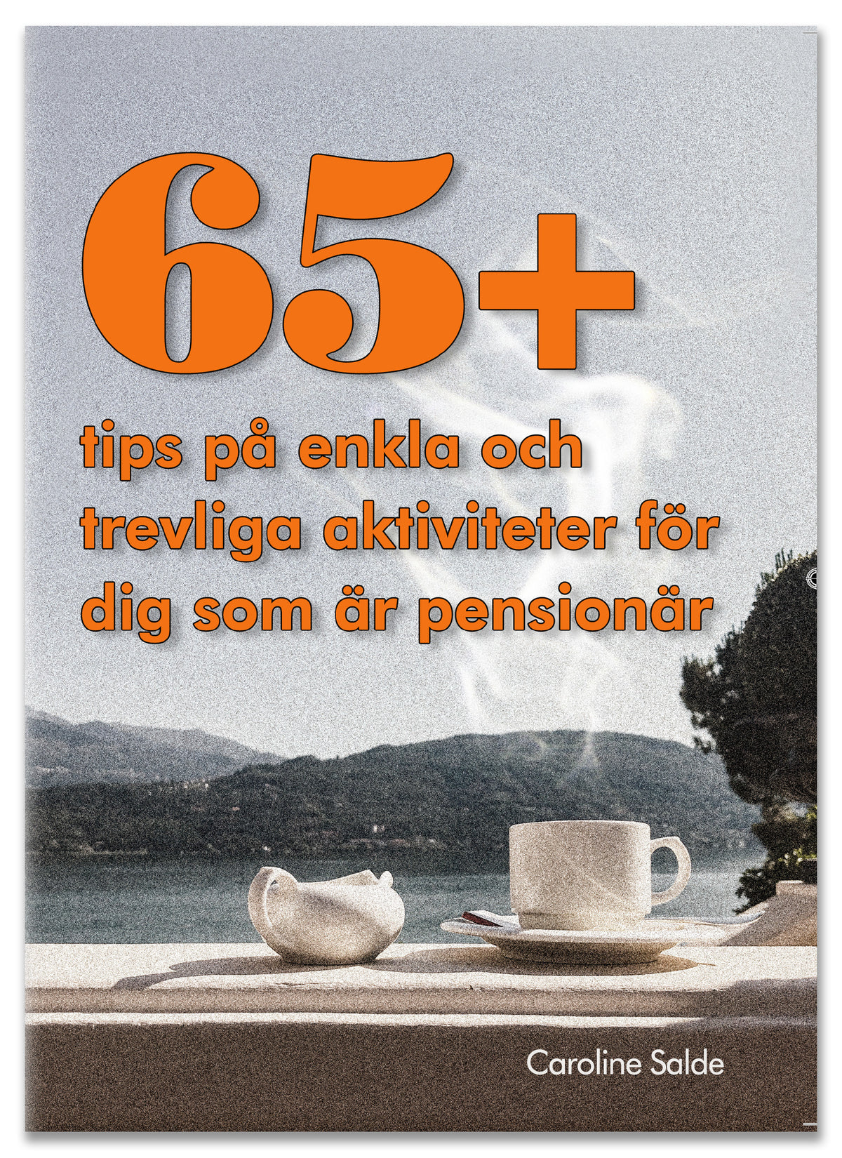 65+ tips på saker att göra för dig som är pensionär: Tips på aktiviteter