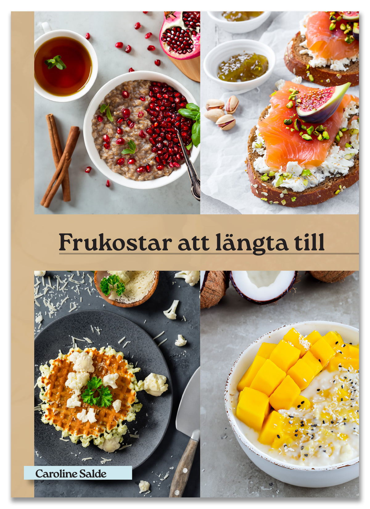Frukostar att längta till